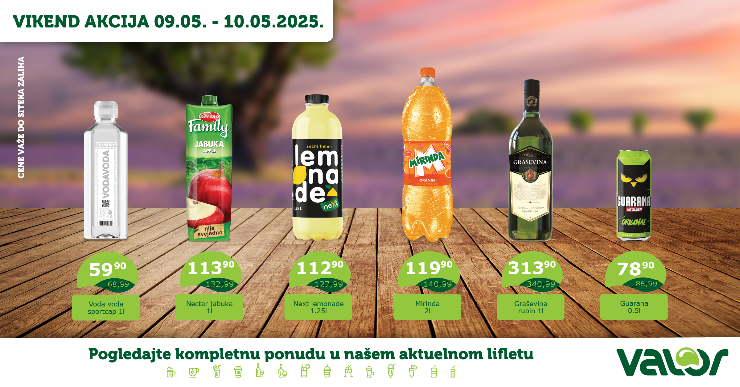 VIKEND AKCIJA od 09.05. do 10.05.2025. 3 Valor VIKEND AKCIJA WEB maj 09 01
