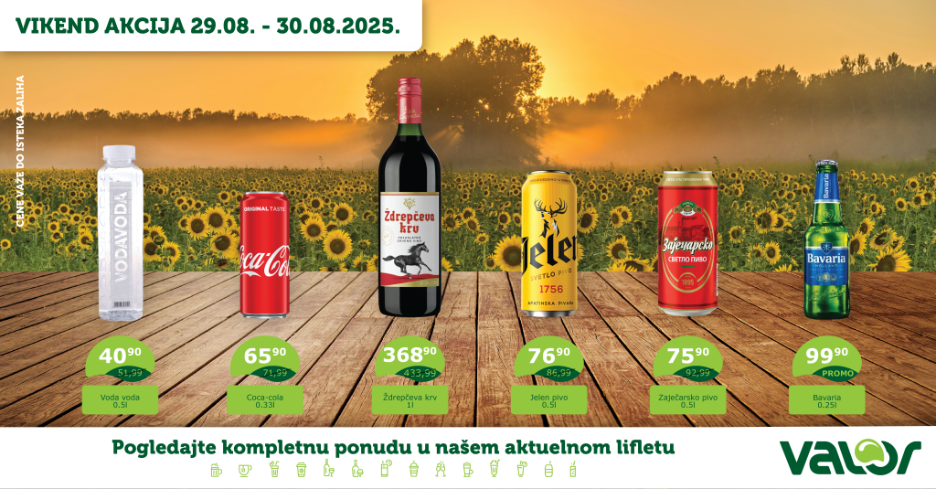 VIKEND AKCIJA od 29.08. do 30.08. 1 Valor VIKEND AKCIJA WEB avg 29 01