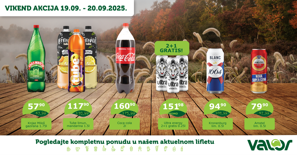VIKEND AKCIJA od 19.09. do 20.09.2025. 1 Valor VIKEND AKCIJA WEB sept 19 01