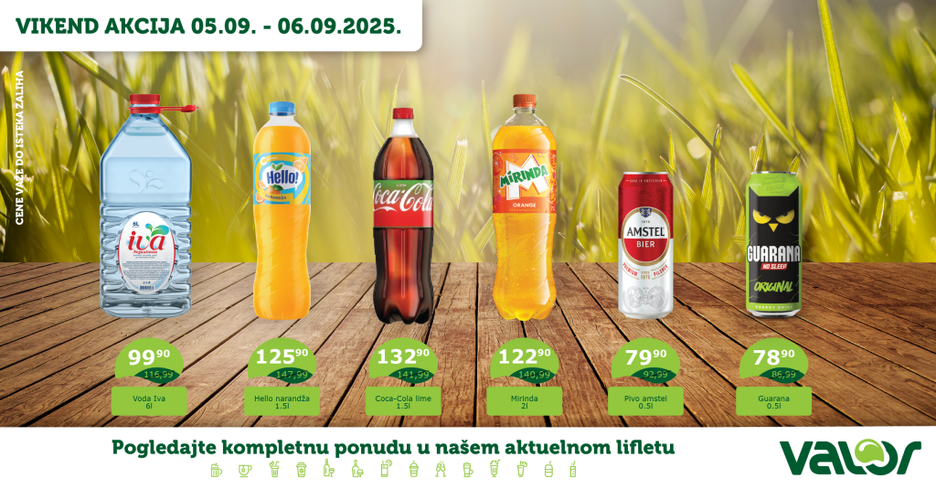 VIKEND AKCIJA od 05.09. do 06.09.2025. 1 Valor VIKEND AKCIJA WEB sept 5 01