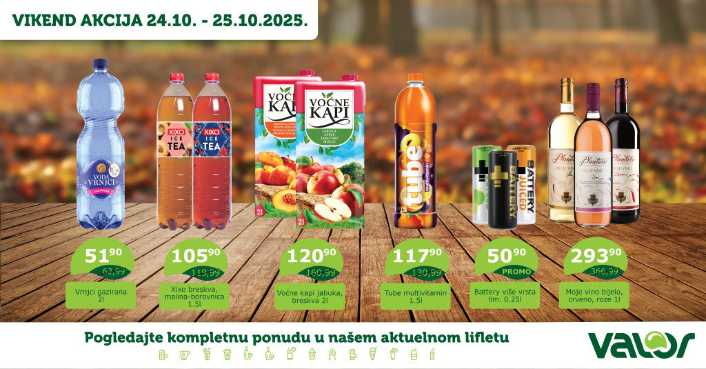 VIKEND AKCIJA od 24.10. do 25.10.2025. 1 Valor VIKEND AKCIJA WEB OKT 24 01