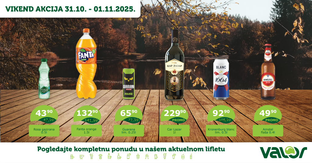 VIKEND AKCIJA od 31.10. do 01.11.2025. 1 Valor VIKEND AKCIJA WEB okt 31 01