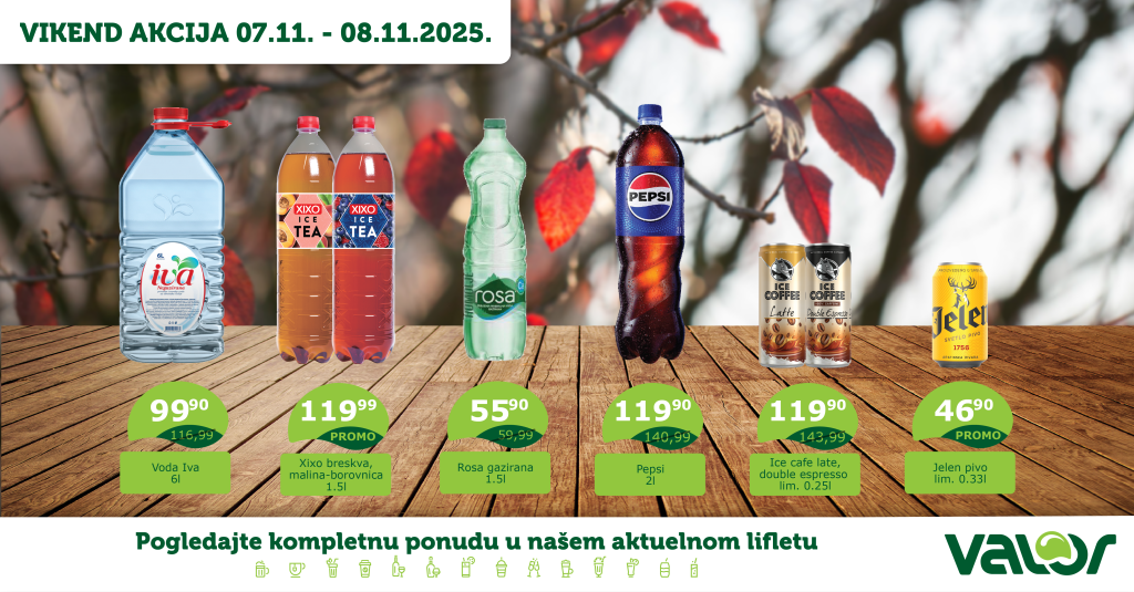 VIKEND AKCIJA od 07.11. do 08.11.2025. 1 Valor VIKEND AKCIJA WEB nov 07 01